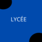LYCÉE